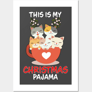 This Is My Christmas Pajama Cats In Cup Family Matching Christmas Pajama Costume Gift Posters and Art